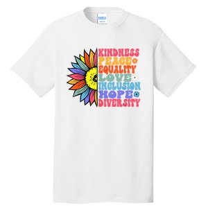 Kindness Peace Equality Love Hope Diversity Human Rights Tall T-Shirt