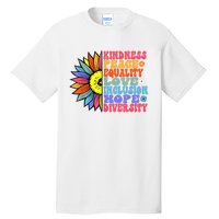 Kindness Peace Equality Love Hope Diversity Human Rights Tall T-Shirt