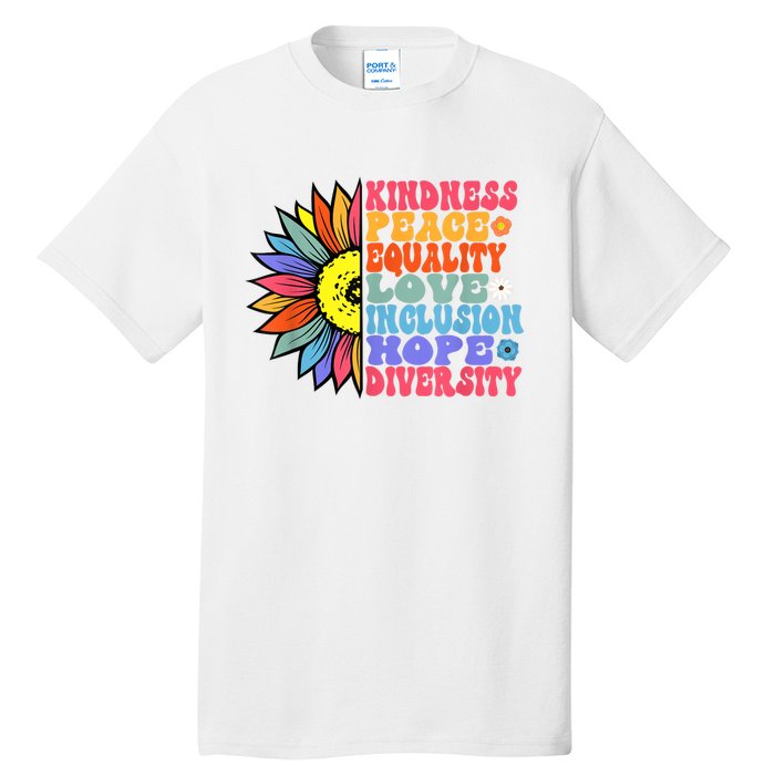 Kindness Peace Equality Love Hope Diversity Human Rights Tall T-Shirt