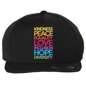 Kindness Peace Equality Love Inclusion Hope Diversity Funny Gift Wool Snapback Cap