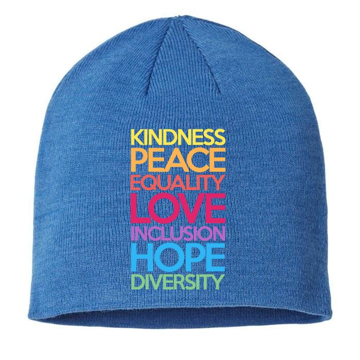 Kindness Peace Equality Love Inclusion Hope Diversity Funny Gift Sustainable Beanie