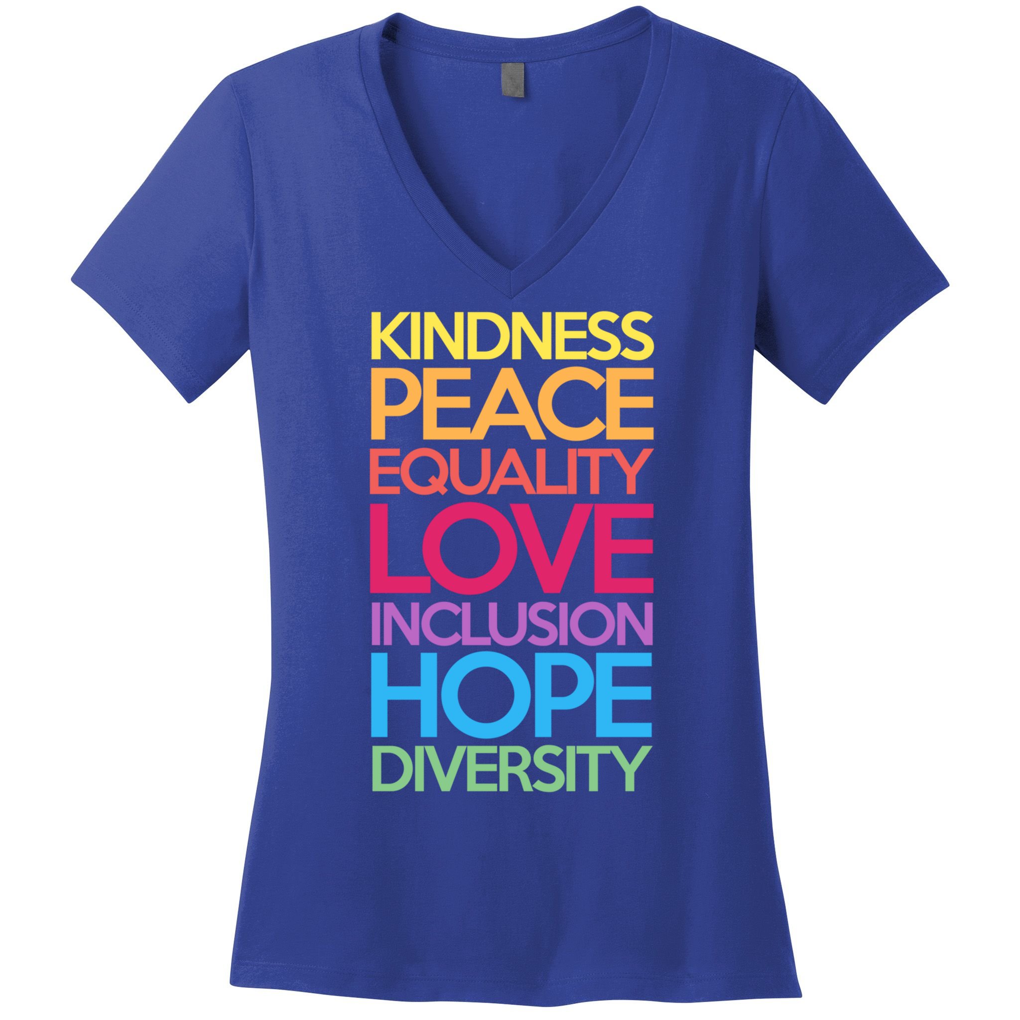 Kindness Peace Equality Love Inclusion Hope Diversity Funny Gift Women's V-Neck T-Shirt