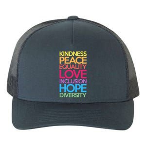 Kindness Peace Equality Love Inclusion Hope Diversity Funny Gift Yupoong Adult 5-Panel Trucker Hat