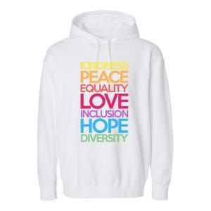 Kindness Peace Equality Love Inclusion Hope Diversity Funny Gift Garment-Dyed Fleece Hoodie