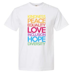 Kindness Peace Equality Love Inclusion Hope Diversity Funny Gift Garment-Dyed Heavyweight T-Shirt