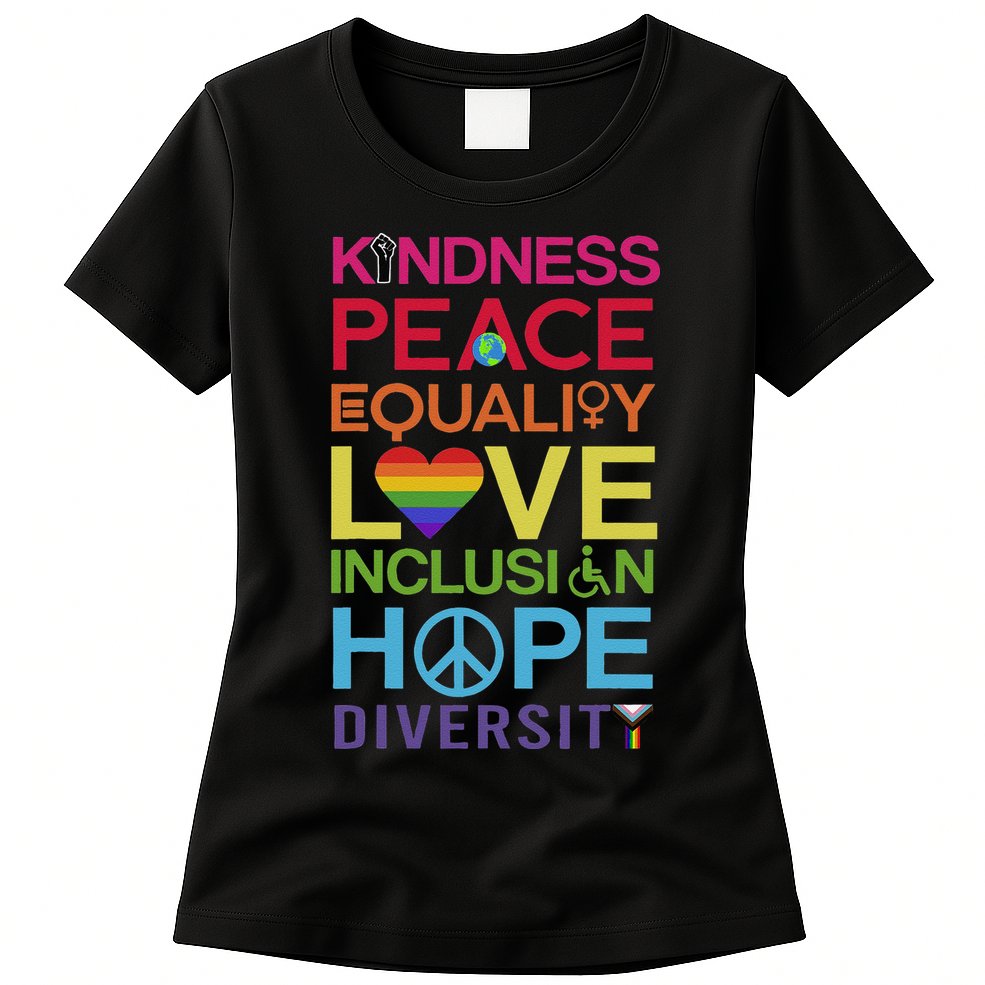 Kindness Peace Equality Inclusion Diversity Human Rights Womens T-Shirt