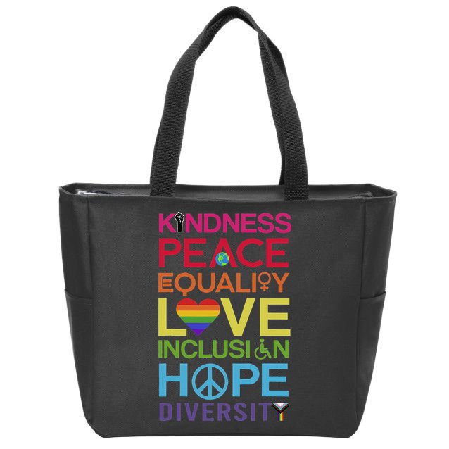 Kindness Peace Equality Inclusion Diversity Human Rights Zip Tote Bag