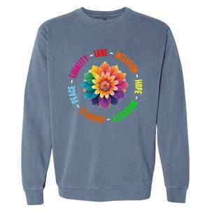 Kindness Peace Equality Love Inclusion Hope Diversity Gift Garment-Dyed Sweatshirt