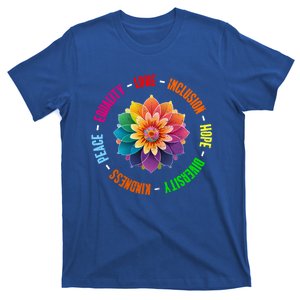 Kindness Peace Equality Love Inclusion Hope Diversity Gift T-Shirt