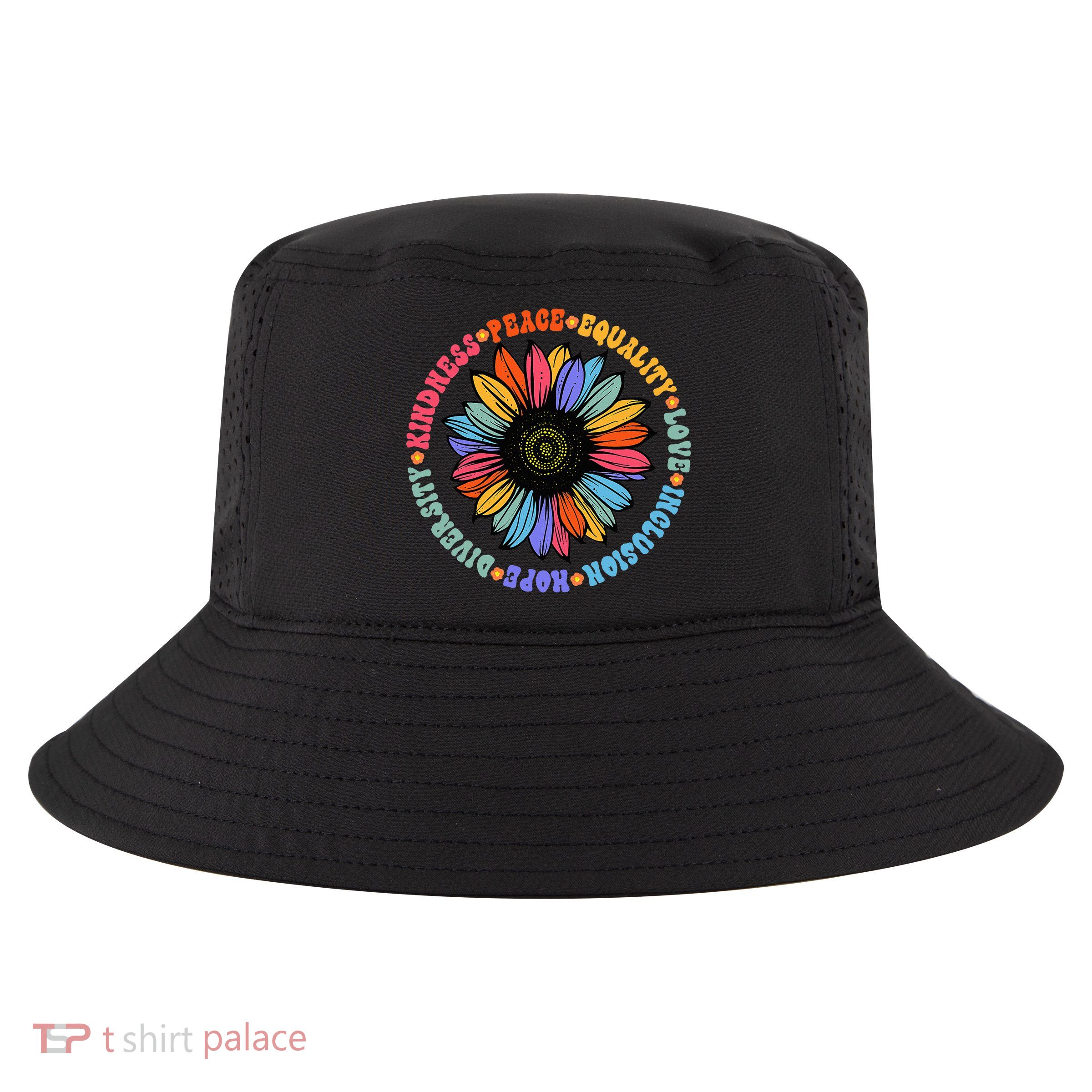Kindness Peace Equality Love Hope Diversity Human Rights Cool Comfort Performance Bucket Hat