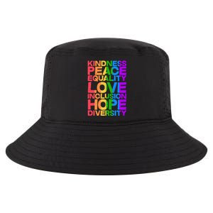 Kindness Peace Equality Love Inclusion Hope Diversity Cool Comfort Performance Bucket Hat