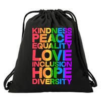 Kindness Peace Equality Love Inclusion Hope Diversity Drawstring Bag