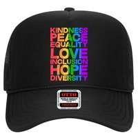 Kindness Peace Equality Love Inclusion Hope Diversity Trucker Hat