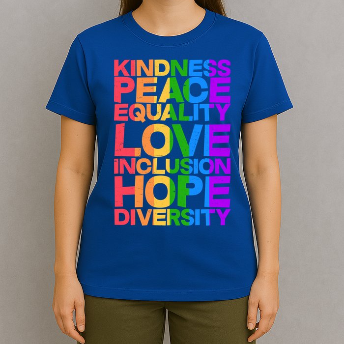 Kindness Peace Equality Love Inclusion Hope Diversity T-Shirt