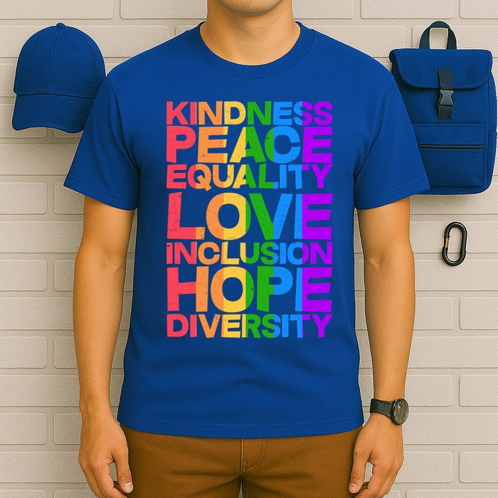 Kindness Peace Equality Love Inclusion Hope Diversity T-Shirt