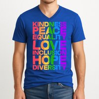 Kindness Peace Equality Love Inclusion Hope Diversity V-Neck T-Shirt