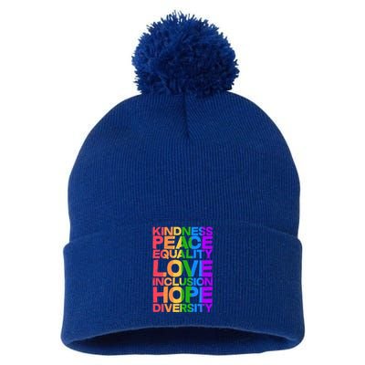 Kindness Peace Equality Love Inclusion Hope Diversity Pom Pom 12in Knit Beanie