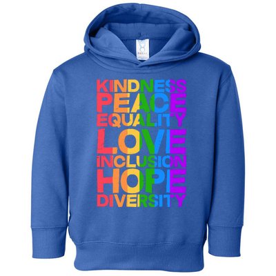 Kindness Peace Equality Love Inclusion Hope Diversity Toddler Hoodie