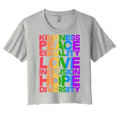 Kindness Peace Equality Love Inclusion Hope Diversity Women's Crop Top Tee