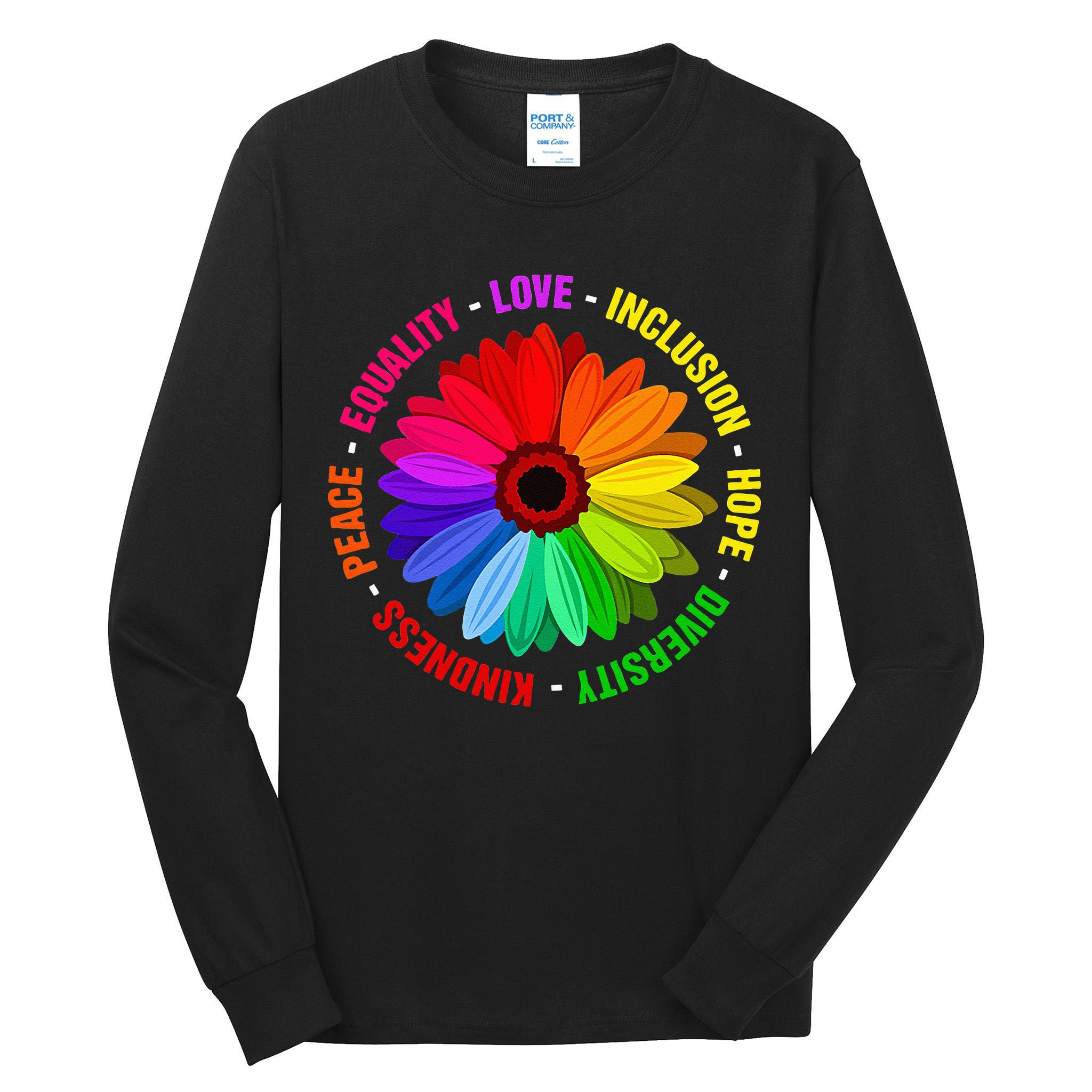 Kindness Peace Equality Love Inclusion Hope Diversity Tall Long Sleeve T-Shirt