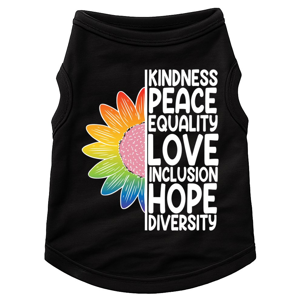 Kidness Peace Equality Love Inclusion Hope Diversity Doggie Tank