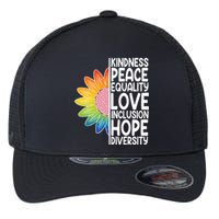 Kidness Peace Equality Love Inclusion Hope Diversity Flexfit Unipanel Trucker Cap