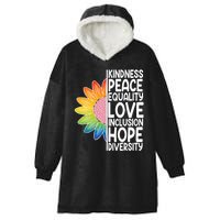 Kidness Peace Equality Love Inclusion Hope Diversity Hooded Wearable Blanket