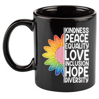 Kidness Peace Equality Love Inclusion Hope Diversity 11oz C Handle Ceramic Mug