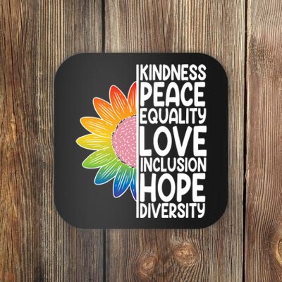 Kidness Peace Equality Love Inclusion Hope Diversity Coaster