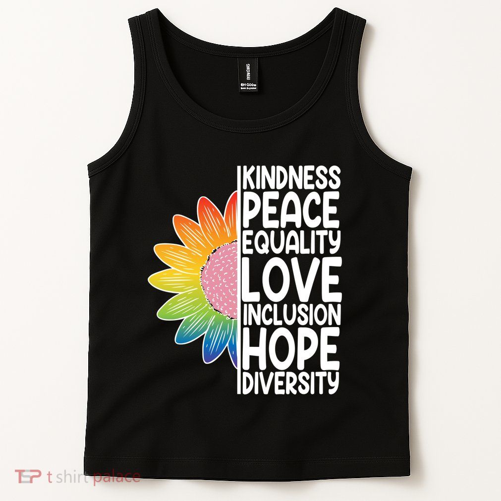 Kidness Peace Equality Love Inclusion Hope Diversity Tank Top