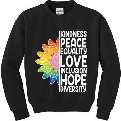 Kidness Peace Equality Love Inclusion Hope Diversity Kids Sweatshirt