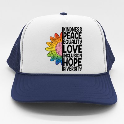 Kidness Peace Equality Love Inclusion Hope Diversity Trucker Hat