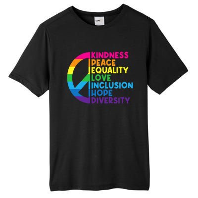 Kindness Peace Equality Love Inclusion Hope Diversity Tall Fusion ChromaSoft Performance T-Shirt