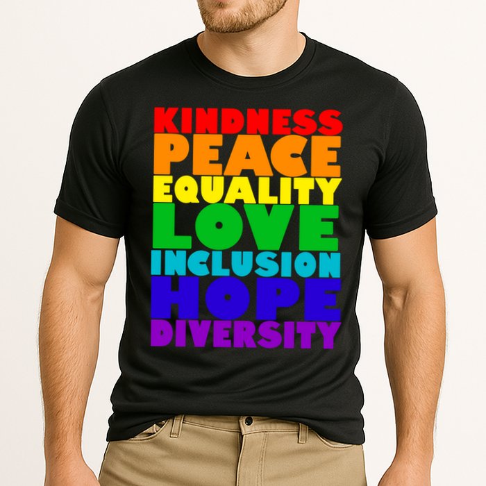 Kindness Peace Equality Love Inclusion Hope Diversity Cooling Performance Crew T-Shirt