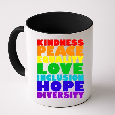 Kindness Peace Equality Love Inclusion Hope Diversity Mug