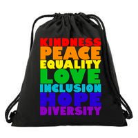 Kindness Peace Equality Love Inclusion Hope Diversity Drawstring Bag