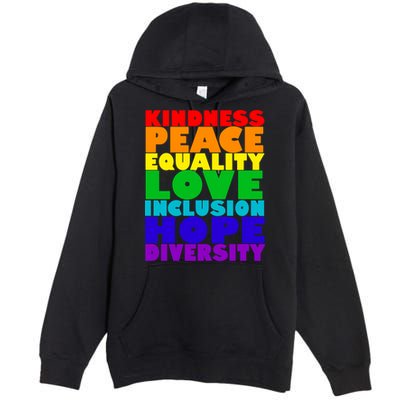 Kindness Peace Equality Love Inclusion Hope Diversity Premium Pullover Hoodie