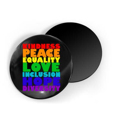 Kindness Peace Equality Love Inclusion Hope Diversity Magnet