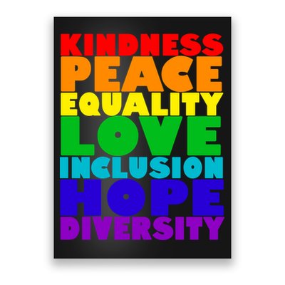 Kindness Peace Equality Love Inclusion Hope Diversity Poster