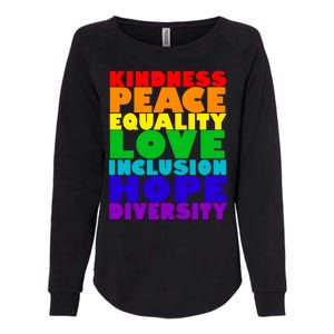 Kindness Peace Equality Love Inclusion Hope Diversity Womens California Wash Sweatshirt