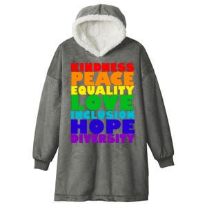 Kindness Peace Equality Love Inclusion Hope Diversity Hooded Wearable Blanket