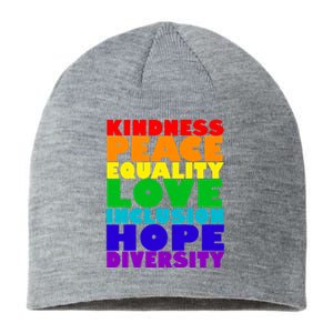 Kindness Peace Equality Love Inclusion Hope Diversity Sustainable Beanie