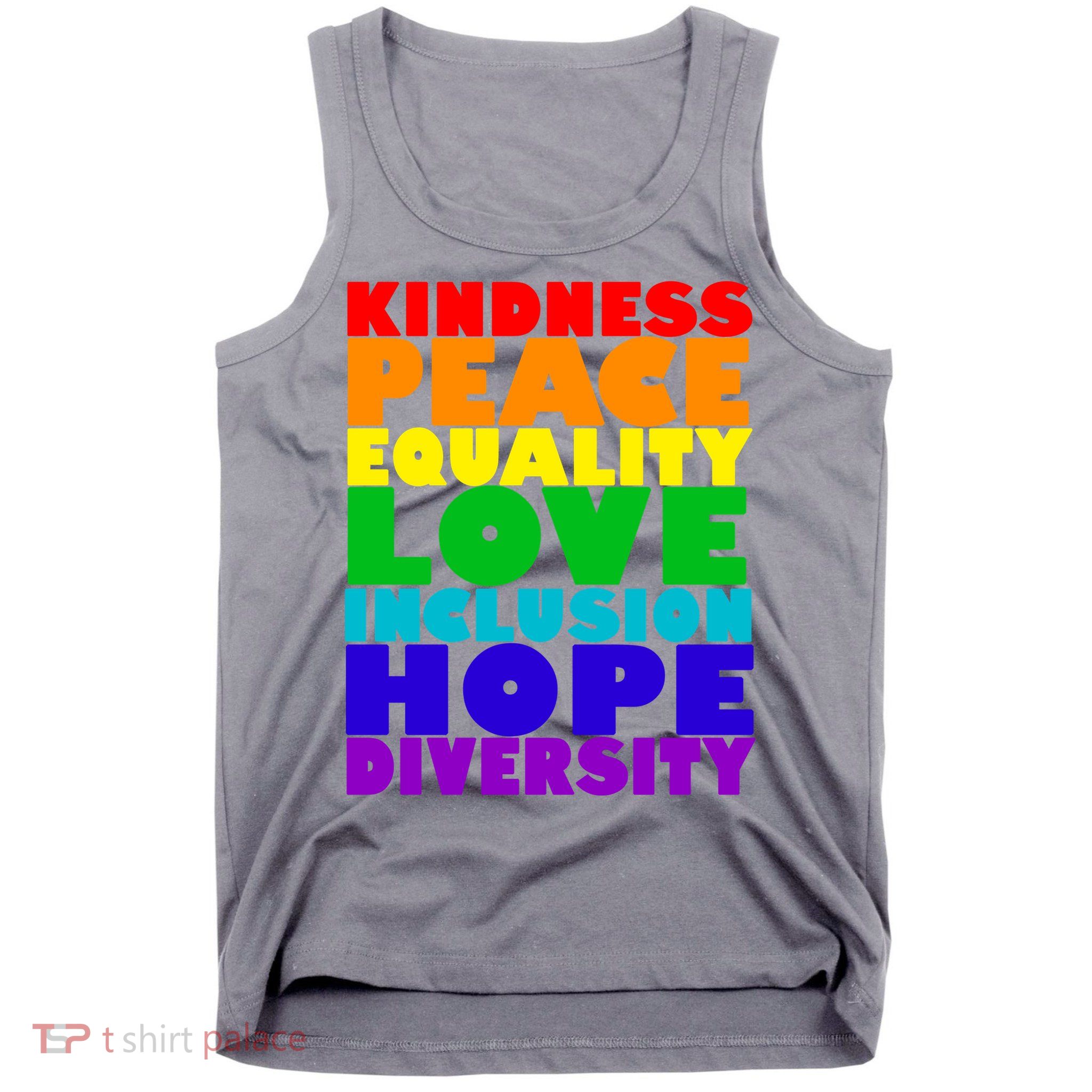 Kindness Peace Equality Love Inclusion Hope Diversity Tank Top