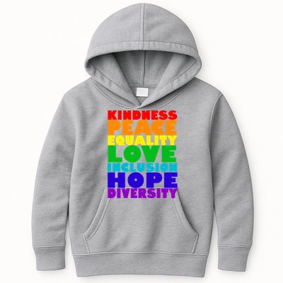 Kindness Peace Equality Love Inclusion Hope Diversity Kids Hoodie