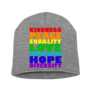 Kindness Peace Equality Love Inclusion Hope Diversity Short Acrylic Beanie