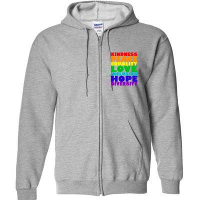 Kindness Peace Equality Love Inclusion Hope Diversity Full Zip Hoodie