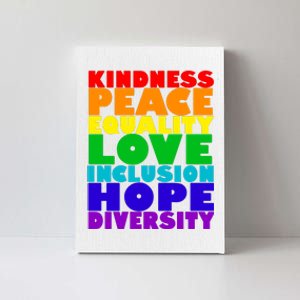 Kindness Peace Equality Love Inclusion Hope Diversity Canvas