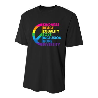 Kindness Peace Equality Love Inclusion Hope Diversity Youth Performance Sprint T-Shirt