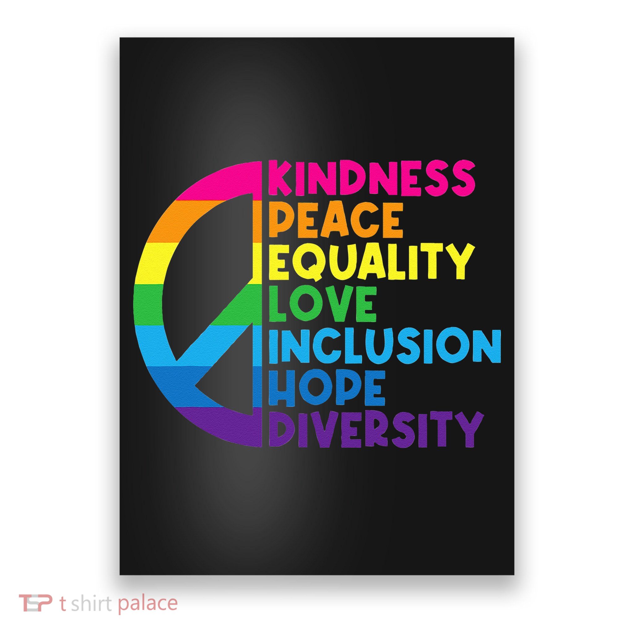 Kindness Peace Equality Love Inclusion Hope Diversity Poster