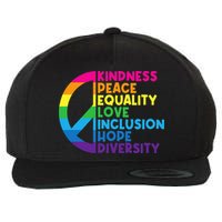 Kindness Peace Equality Love Inclusion Hope Diversity Wool Snapback Cap